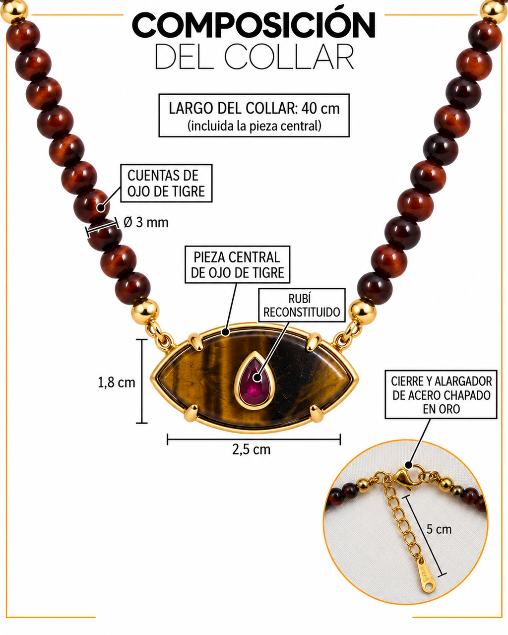 Composición del collar de ojo de tigre y rubí reconstituido: largo de 40 cm, cuentas de 3 mm, pieza central de 2,5 × 1,8 cm y alargador de 5 cm.