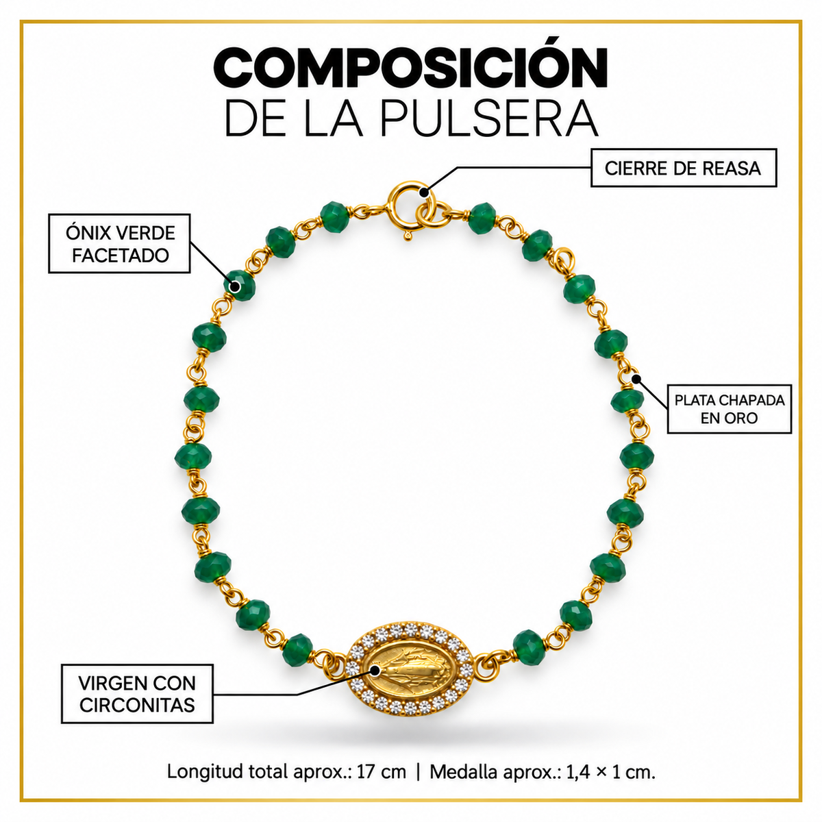Composición de la pulsera completa: ónix verde facetado, plata chapada en oro, Virgen con circonitas y cierre de reasa; medidas aproximadas